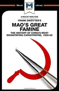 Buy An Analysis of Frank Dikotter's Mao's Great Famine (English, Wagner Givens John) — BookShops.in