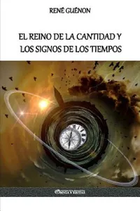 Buy El Reino de la Cantidad y los Signos de los Tiempos (English, René Guénon) — BookShops.in