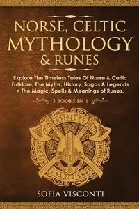 Buy Norse, Celtic Mythology & Runes (English, Sofia Visconti) — BookShops.in
