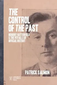 Buy The Control of the Past (English, Patrick Salmon) — BookShops.in