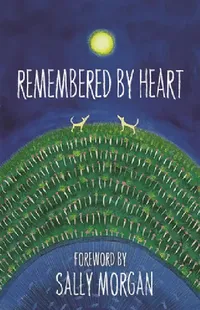 Buy Remembered by Heart (English, Sally Morgan) — BookShops.in