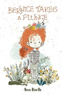 Buy Bernice Takes a Plunge (English, Ann Harth) — BookShops.in