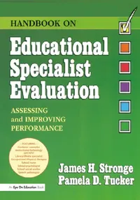 Buy Handbook on Educational Specialist Evaluation [With CDROM] (English, James Stronge | Pamela Tucker) — BookShops.in