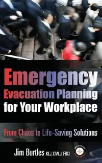Buy Emergency Evacuation Planning for Your Workplace (English, Jim Burtles | Kristen Noakes-Fry) — BookShops.in