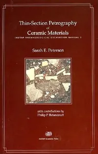 Buy Thin-Section Petrography of Ceramic Materials (English, Sarah E. Peterson) — BookShops.in