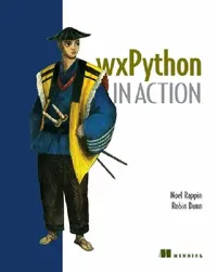 Buy Wxpython in Action (English, Noel Rappin | Robin Dunn) — BookShops.in