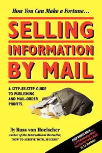 Buy Selling Information by Mail (English, Russ Von Hoelscher) — BookShops.in