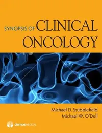 Buy Synopsis of Clinical Oncology (English, Michael D. Stubblefield | Michael W. O'Dell) — BookShops.in