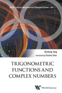 Buy Trigonometric Functions and Complex Numbers (English, Desheng Yang | Chunhui Shen) — BookShops.in