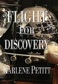 Buy Flight For Discovery (English, Karlene Petitt) — BookShops.in