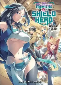 Buy The Rising of the Shield Hero Volume 10 (English, Aneko Yusagi) — BookShops.in