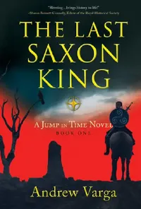 Buy The Last Saxon King (English, Andrew Varga) — BookShops.in