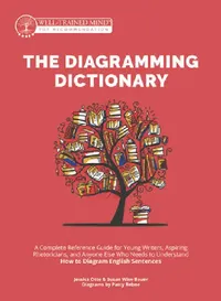 Buy The Diagramming Dictionary (English, Susan Wise Bauer | Jessica Otto | Patty Rebne) — BookShops.in