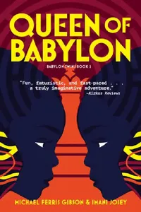Buy Queen of Babylon by Michael Ferris Gibson | Girl Friday Books | English Paperback | Babylon Twins Series Book 2 — BookShops.in