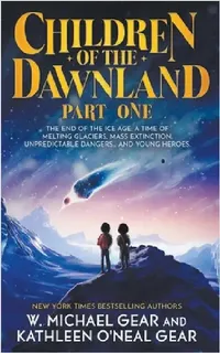 Buy Children of the Dawnland (English, W. Michael Gear | Kathleen O'Neal Gear) — BookShops.in