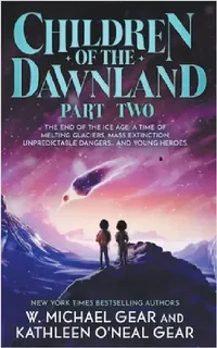 Buy Children of the Dawnland (English, W. Michael Gear | Kathleen O'Neal Gear) — BookShops.in