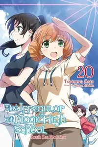 Buy The Irregular at Magic High School, Vol. 20 (Light Novel) (English, Tsutomu Sato) — BookShops.in