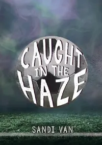 Buy Caught in the Haze (English, Sandi Van) — BookShops.in