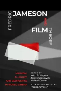 Buy Fredric Jameson and Film Theory (English, Keith B. Wagner | Jeremi Szaniawski | Michael Cramer) — BookShops.in