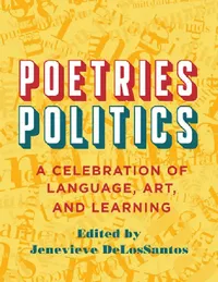 Buy Poetries - Politics (English, Jenevieve Delossantos | Susan Lawrence | Mary Shaw) — BookShops.in