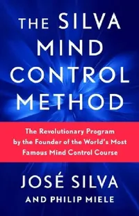 Buy The Silva Mind Control Method (English, Jose Silva) — BookShops.in