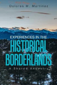 Buy Experiences in the Historical Borderlands (English, Dolores M. Martinez) — BookShops.in