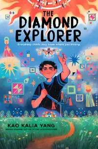 Buy The Diamond Explorer (English, Kao Kalia Yang) — BookShops.in