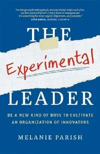 Buy The Experimental Leader (English, Melanie Parish) — BookShops.in