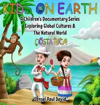 Buy Kids On Earth (English, Sensei Paul David | #senseipublishing) — BookShops.in