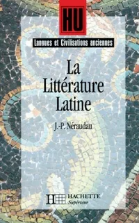 Buy La littérature latine (English, Marc Baratin | Jean-Pierre Néraudeau) — BookShops.in