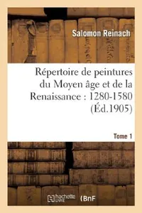 Buy Répertoire de Peintures Du Moyen Âge Et de la Renaissance (English, Salomon Reinach) — BookShops.in