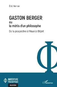 Buy Gaston Berger ou la mètis d'un philosophe (English, Verrax Eric) — BookShops.in