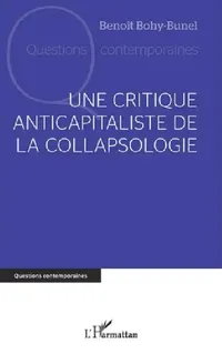 Buy Une critique anticapitaliste de la collapsologie (English, Benoît Bohy-Bunel) — BookShops.in