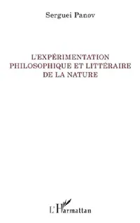 Buy L'expérimentation philosophique et littéraire de la nature (English, Serguei Panov) — BookShops.in