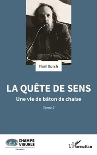 Buy La quête de sens (English, Noël Burch) — BookShops.in