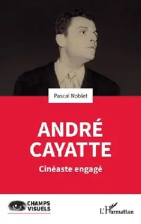 Buy André Cayatte (English, Pascal Noblet) — BookShops.in