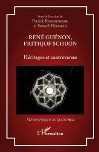 Buy René Guénon, Frithjof Schuon (English, Patrick Ringgenberg | Setareh Houman) — BookShops.in