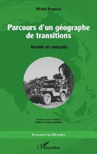 Buy Parcours d'un géographe de transitions (English, Michel Bruneau | Yann Calbérac | Claude Bataillon) — BookShops.in
