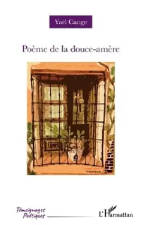 Buy Poème de la douce-amère (English, Yaël Cange) — BookShops.in