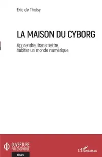 Buy La maison du cyborg (English, de Thoisy Eric) — BookShops.in