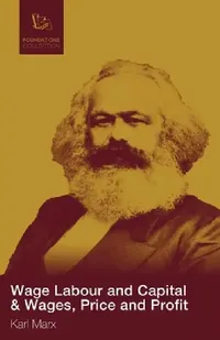 Buy Wage Labour and Capital & Wages, Price and Profit by Karl Marx | Hardcover | Political Science Textbook | Foreign Languages Press — BookShops.in