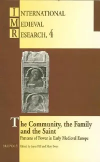 Buy The Community, the Family and the Saint (English, Joyce M. Hill | Mary Swan) — BookShops.in