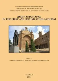 Buy Right and Nature in the First and Second Scholasticism / Derecho Y Naturaleza En La Primera Y Segund (English, R. Hofmeister Pich | A. Santiago Culleton) — BookShops.in