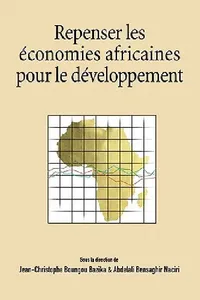 Buy Repenser les economies africaines pour le developpement (English, Jean-Christophe Bazika | Abdelali Bensaghi Naciri) — BookShops.in