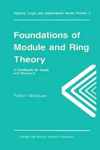 Buy Foundations of Module and Ring Theory (English, Robert Wisbauer) — BookShops.in