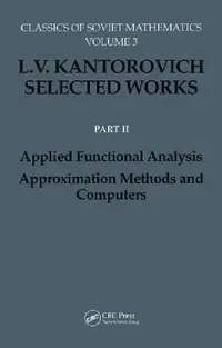 Buy Applied Functional Analysis. Approximation Methods and Computers (English, S. S. Kutateladze) — BookShops.in