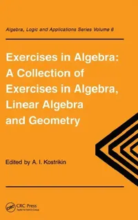 Buy Exercises in Algebra (English, Alexandra I. Kostrikin) — BookShops.in