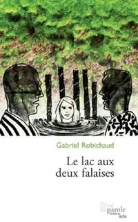 Buy Le lac aux deux falaises (English, Gabriel Robichaud) — BookShops.in