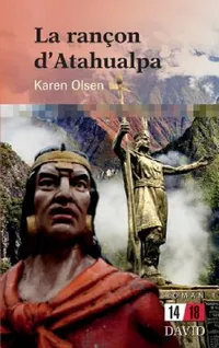 Buy La rançon d'Atahualpa (English, Karen Olsen) — BookShops.in