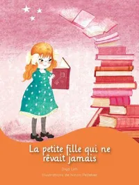 Buy La petite fille qui ne rêvait jamais (English, Diya Lim | Ninon Pelletier) — BookShops.in